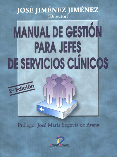 Manual de gestión para jefes de servicios clínicos: conceptos básicos