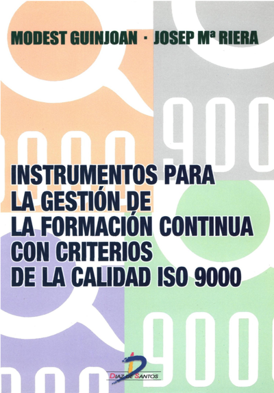 Instrumentos para la gestión de la formación continua con criterios de la calidad ISO 9000