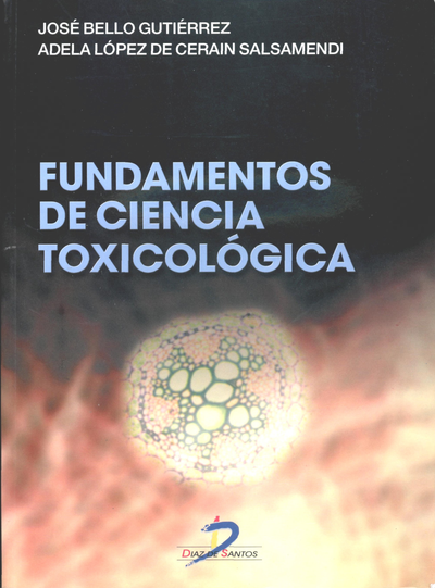 Fundamentos de ciencia toxicológica