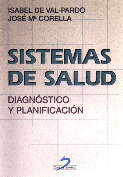 Sistemas de salud: diagnóstico y planificación