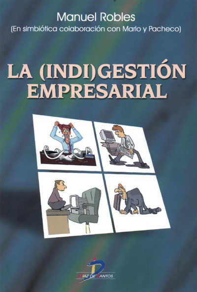 La (indi)gestión empresarial