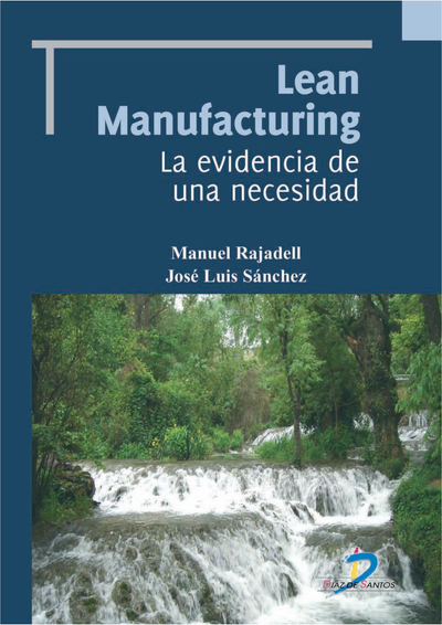 Lean Manufacturing: la evidencia de una necesidad