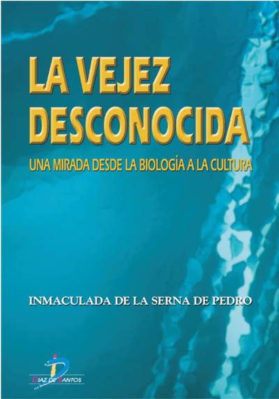 La vejez desconocida