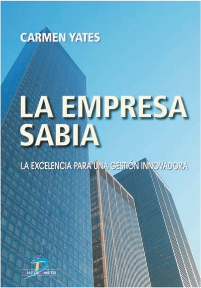 La empresa sabia: la excelencia para una gestión innovadora
