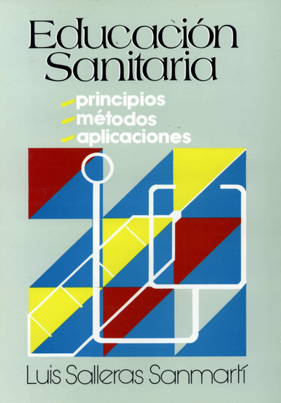 Educación sanitaria: principios, métodos y aplicaciones