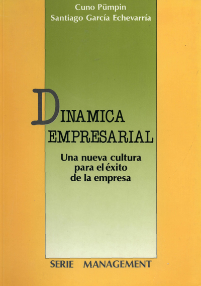 Dinámica empresarial: una nueva cultura para el éxito de la empresa