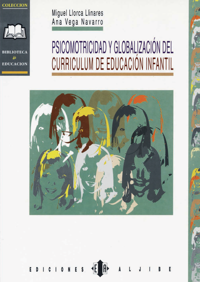 Psicomotricidad y globalización del curriculum de educación infantil