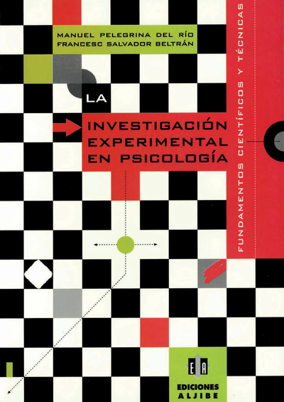 La investigación experimental en psicología: fundamentos científicos y técnicas