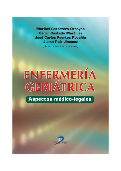 Enfermería geriátrica: aspectos médico-legales