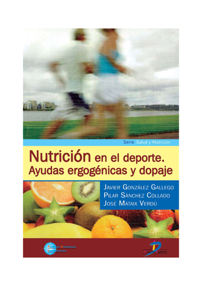 Nutrición en el deporte: ayudas ergogénicas y dopaje