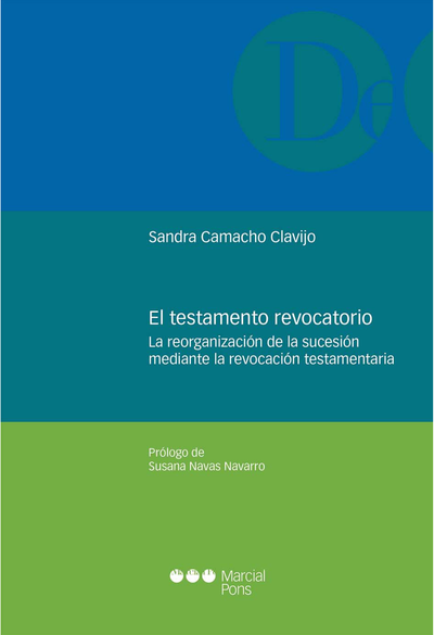 El testamento revocatorio: la reorganización de la sucesión mediante la revocación testamentaria