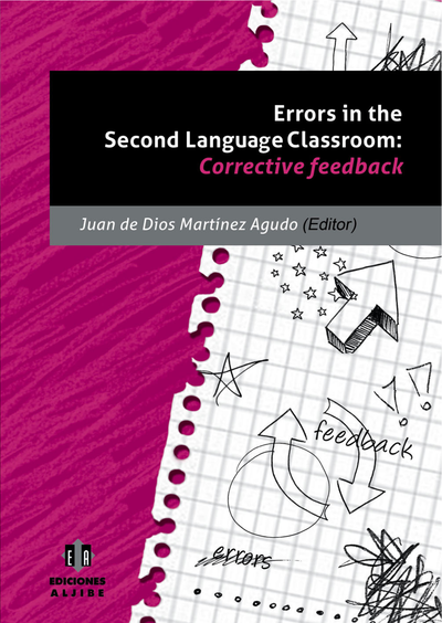 Errors in the Second Language Classroom: Corrective Feedback