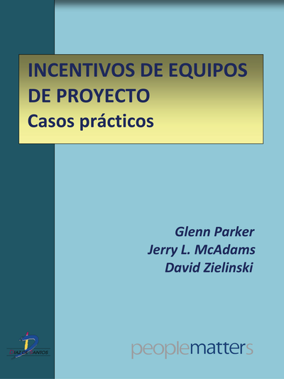 Incentivo de equipos de proyectos: casos prácticos