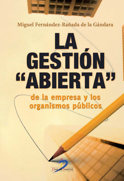 La gestión abierta de la empresa y los organismos públicos