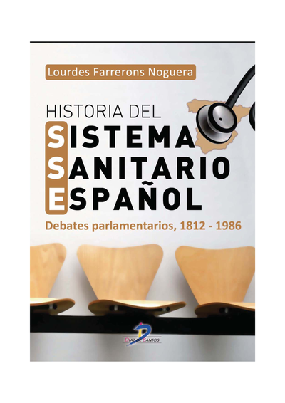 Historia del sistema sanitario español: debates parlamentarios, 1812-1986