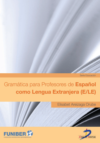 Gramática para profesores de español como lengua extranjera (E/LE)