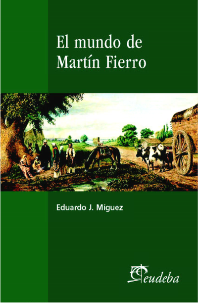 El mundo de Martín Fierro