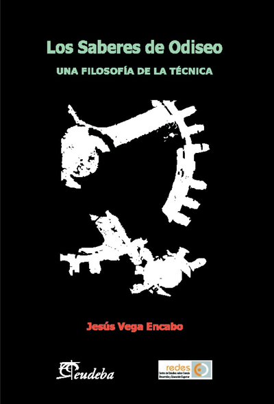 Los saberes de Odiseo: una filosofía de la técnica
