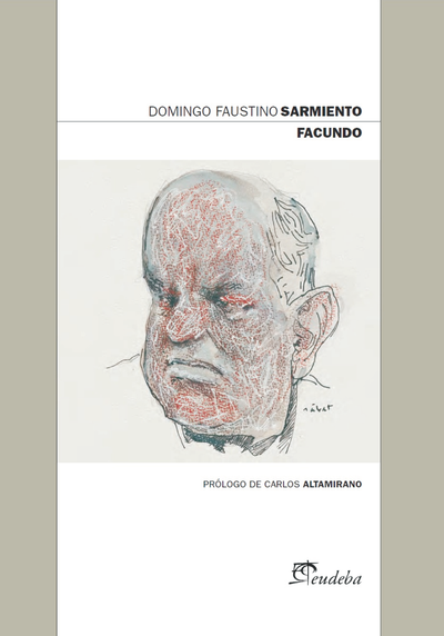 Facundo: civilización y barbarie