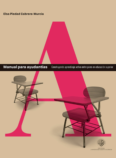Manual de ayudantías: construyendo aprendizaje activo entre pares en educación superior