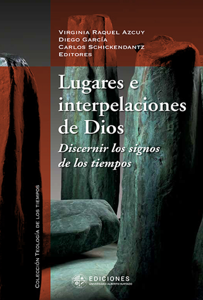 Lugares e interpelaciones de Dios: discernir los signos de los tiempos