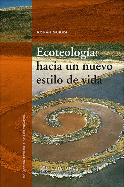 Ecoteología: hacia un nuevo estilo de vida