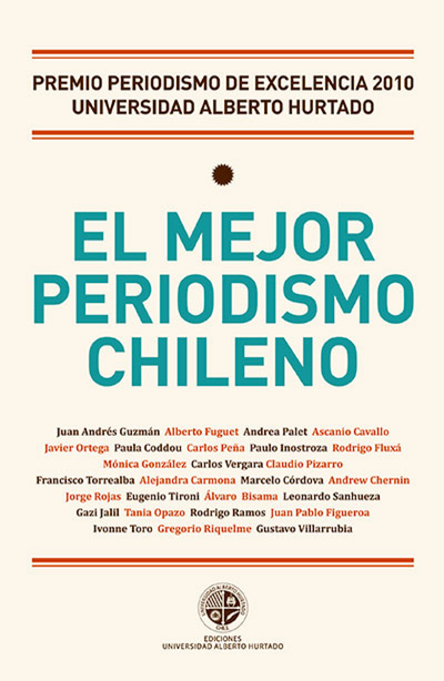El mejor periodismo chileno, 2010
