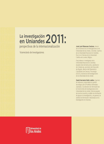 La investigación en Uniandes 2011: perspectivas de la internacionalización