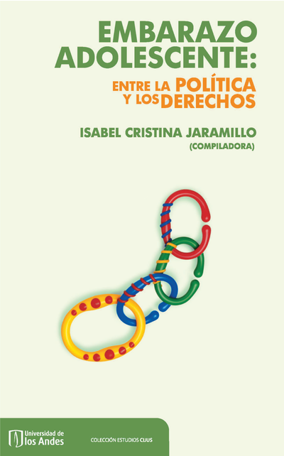 Embarazo adolescente: entre la política y los derechos