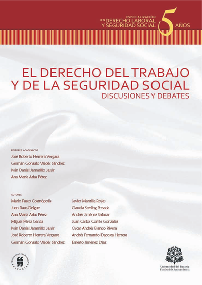 El derecho del trabajo y de la seguridad social: discusiones y debates