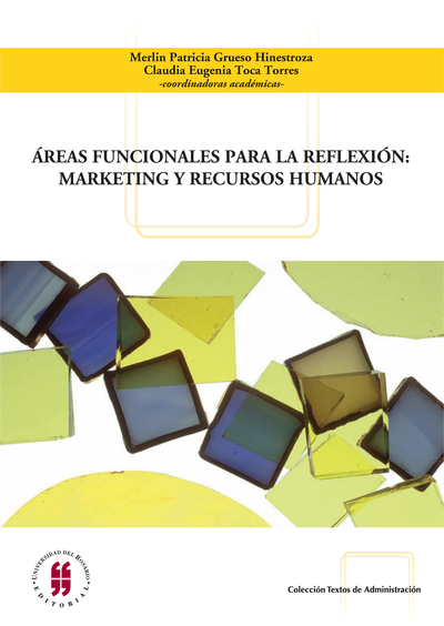 Áreas funcionales para la reflexión: marketing y recursos humanos