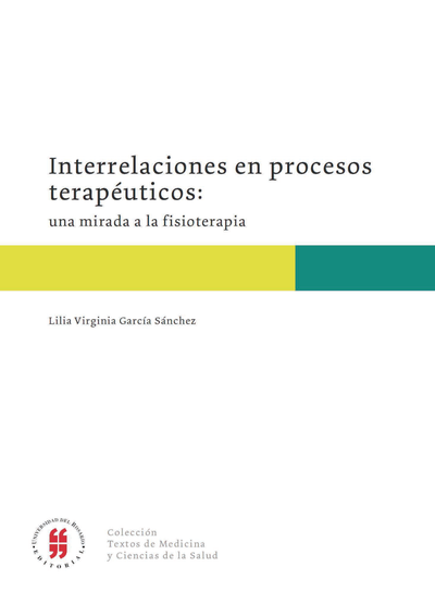 Interrelaciones en procesos terapéuticos: una mirada a la fisioterapia