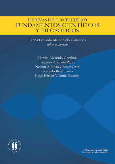Derivas de complejidad: fundamentos científicos y filosóficos