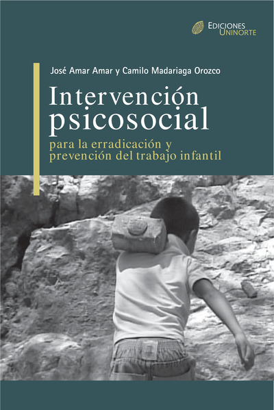 Intervención psicosocial para la erradicación y prevención del trabajo infantil