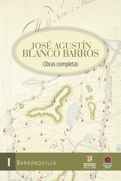 José Agustín Blanco Barros: obras completas