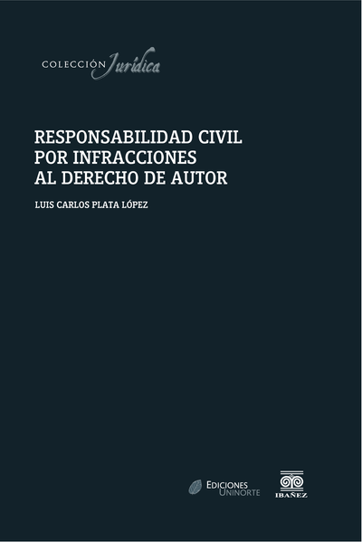 Responsabilidad civil por infracciones al derecho de autor