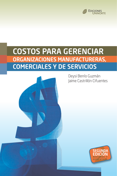 Costos para gerenciar organizaciones manufactureras, comerciales y de servicios
