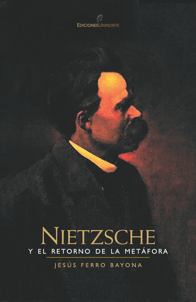 Nietzsche y el retorno de la metáfora