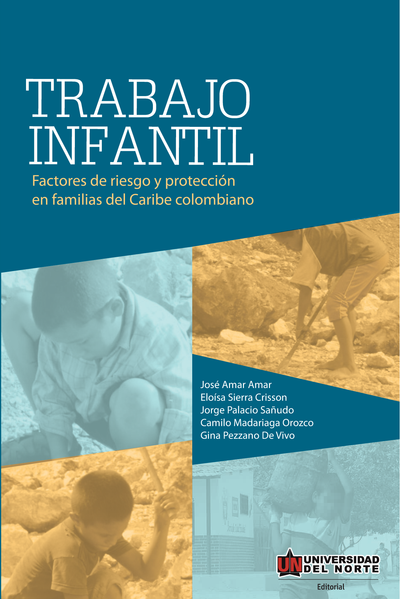 Trabajo infantil: factores de riesgo y protección en familias del Caribe colombiano
