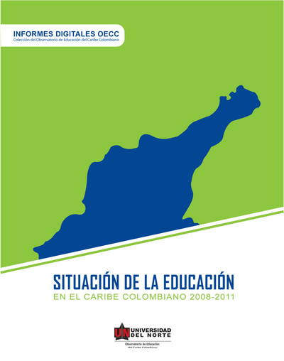 Situación de la educación en el Caribe colombiano 2008-2011