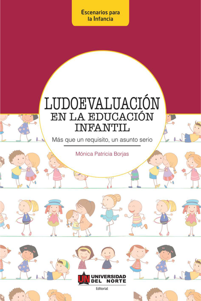 Ludoevaluación en la educación infantil: más que un requisito, un asunto serio