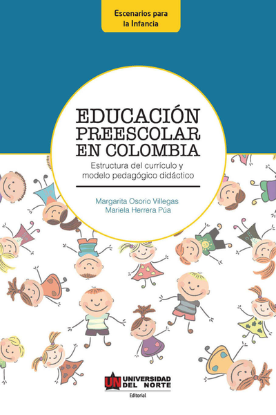 Educación Preescolar en Colombia: estructura del currículo y modelo pedagógico-didáctico