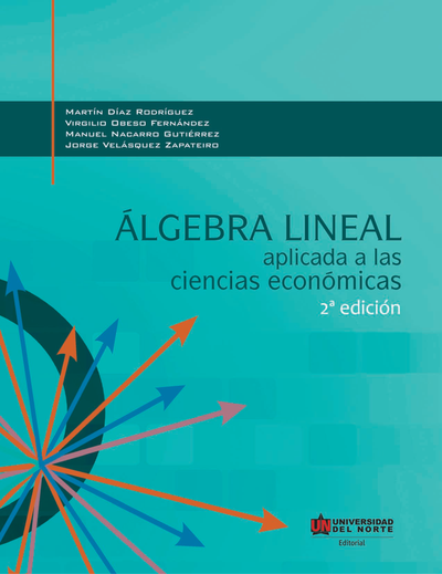 Álgebra lineal aplicada a las ciencias económicas