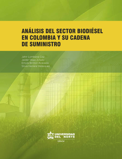 Análisis del sector biodiesel en Colombia y su cadena de suministro