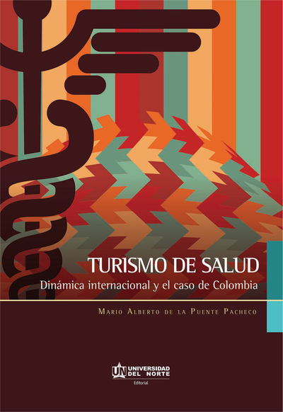 Turismo de salud: dinámica internacional y el caso de Colombia