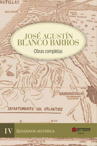 Obras completas. Tomo IV: Geografía histórica