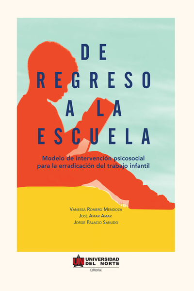 De regreso a la escuela: un caso de intervención psicosocial en la infancia vulnerable