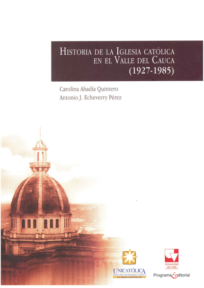 Historia de la Iglesia Católica en el Valle del Cauca (1927-1985)