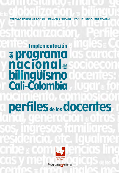 Implementación del Programa Nacional de Bilingüismo Cali Colombia: perfiles de los docentes
