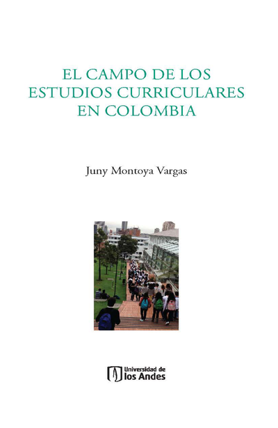El campo de los estudios curriculares en Colombia